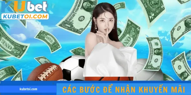 Các bước để nhận khuyến mãi