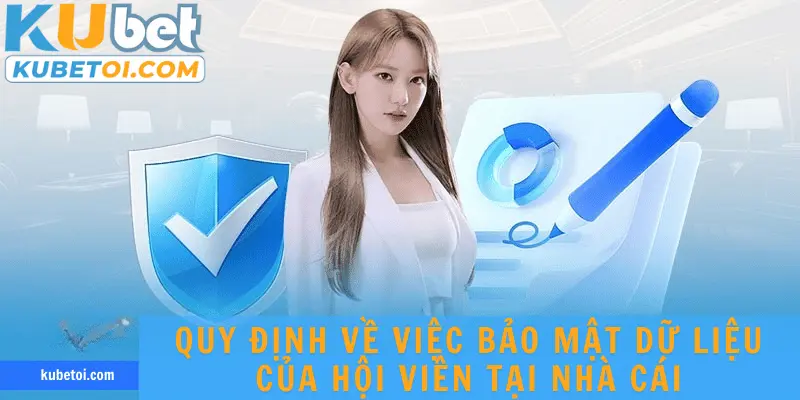 Quy định về việc bảo mật dữ liệu của hội viên tại nhà cái