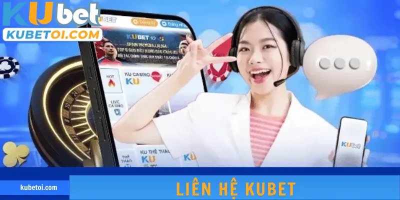 Liên hệ Kubet